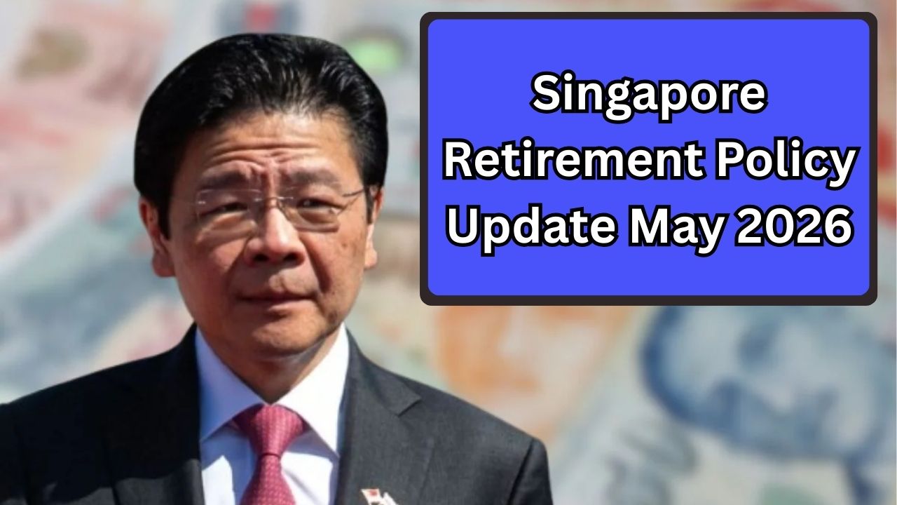 Singapore Retirement Policy Update